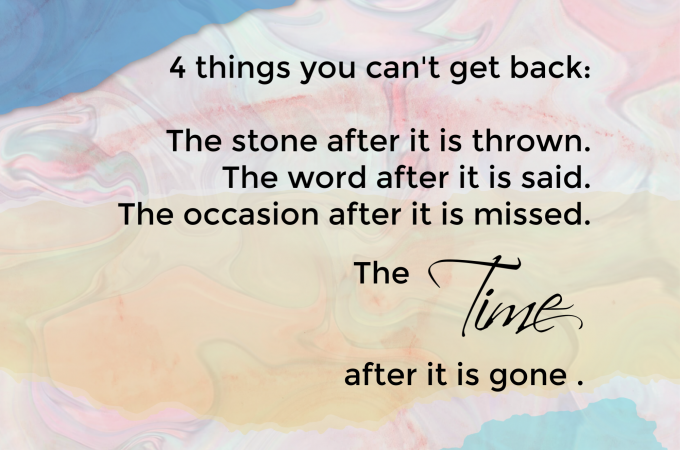 4 Things You Can’t Get Back